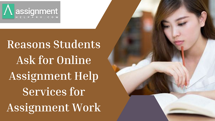 Reasons Students Ask for Online Assignment Help Services for Assignment Work | by Linnea Smith | Jan, 2022 | Medium