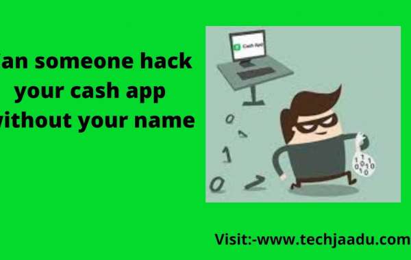Can someone hack your cash app without your name? Is it possible?