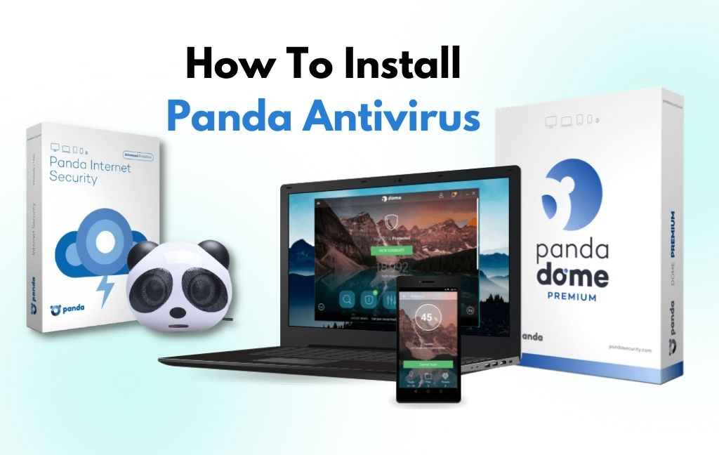 How To Install Panda Antivirus - Antivirus Support