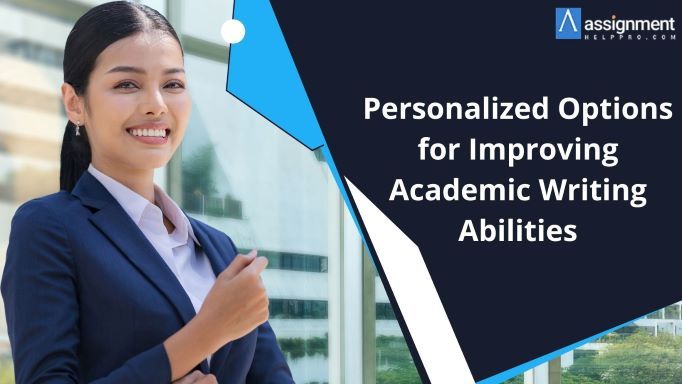 Assignment Help Pro — Personalized Options for Improving Academic...