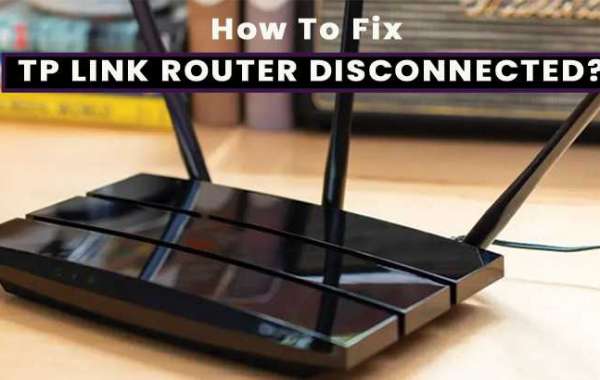 How To Fix TP Link Router Disconnected?