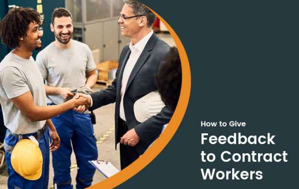 Providing Effective Feedback to Contract Workers: A Guide for Success