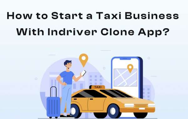 How to Start a Taxi Business With Indriver Clone App?