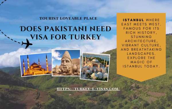 Exploring Turkey: Visa Requirements for Pakistani Travelers and Must-Visit Destinations