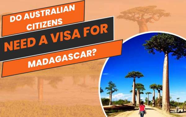 Do Australian citizens need a visa for Madagascar?