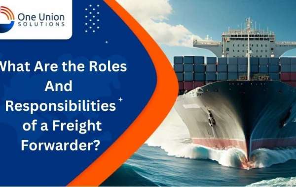 What are the roles and responsibilities of a freight forwarder?
